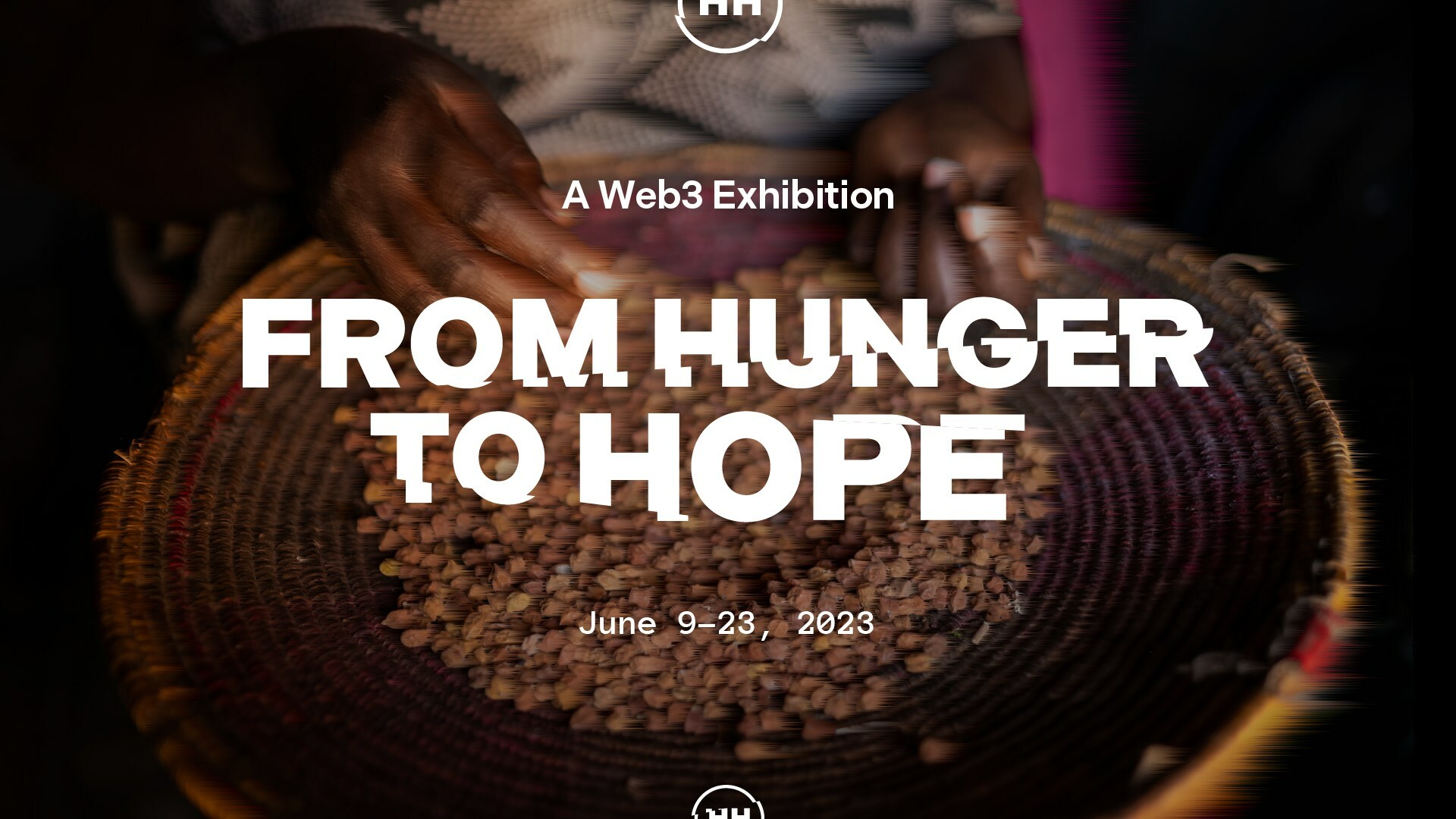 "From Hunger to Hope" a web3 art exhibition fighting hunger around the globe, will run from June 9-23.